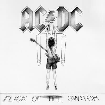 AC/DC: "Flick Of The Switch" – 1983